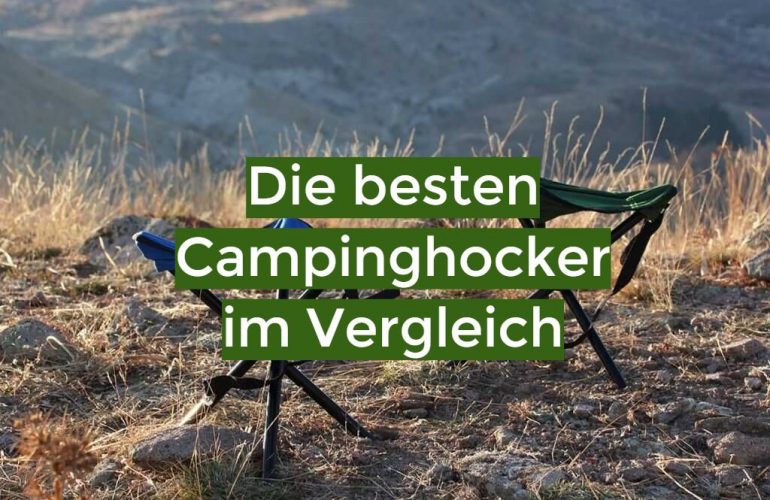 Campinghocker Test 2021: Die besten 5 Campinghocker im Vergleich