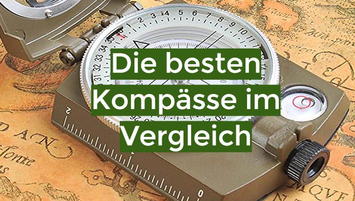 Kompass Test 2021: Die besten 5 Kompässe im Vergleich